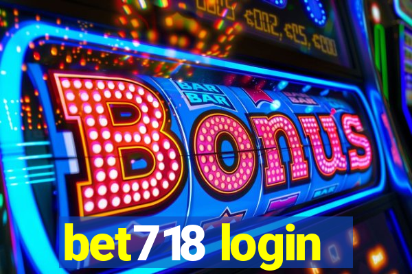 bet718 login